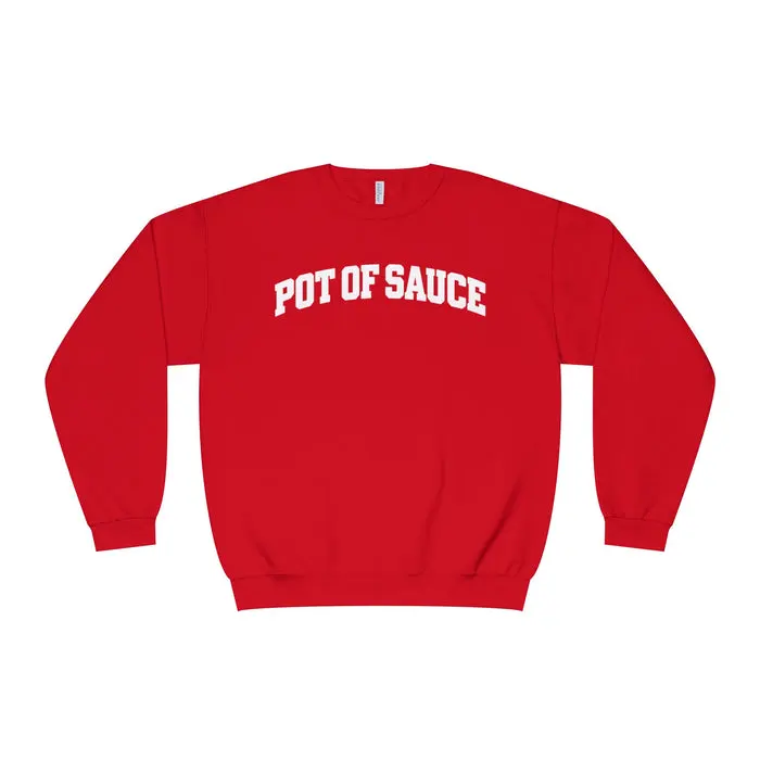 Sunday Dinner "Pot of Sauce" Crewneck Sweatshirt