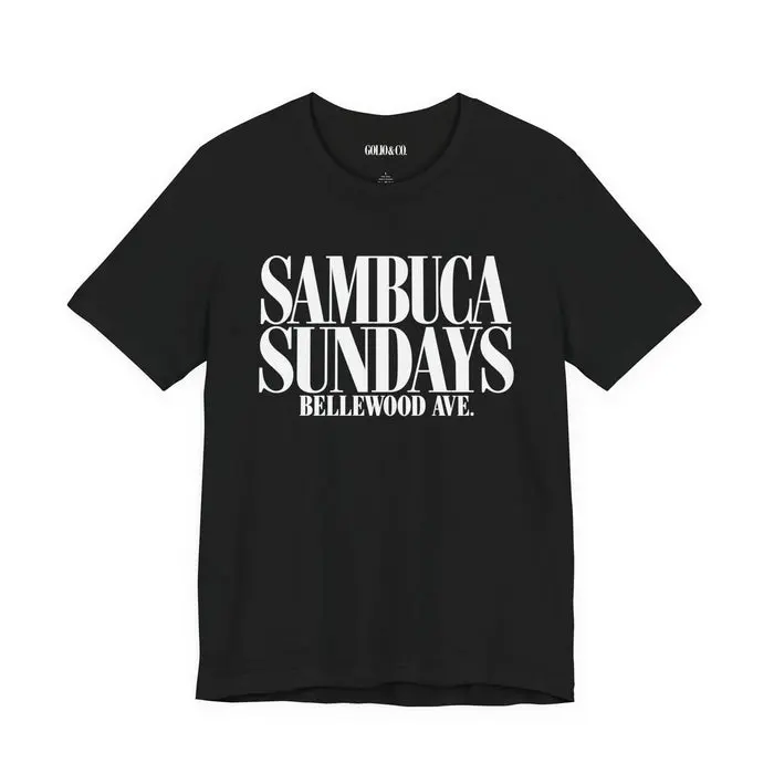 Sambuca Sundays Tee — "Sambuca Sundays Bellewood Ave." Graphic T-Shirt